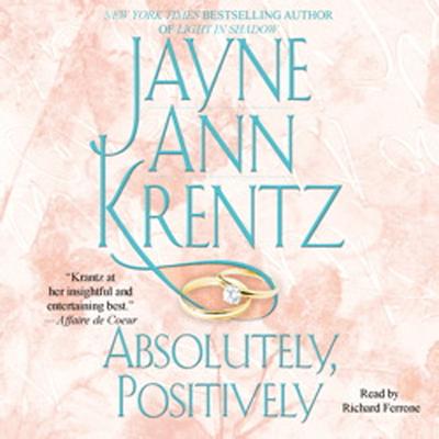 Absolutely, Positively Audiobook, by Jayne Ann Krentz