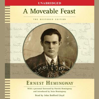A Moveable Feast: The Restored Edition Audiobook, by Ernest Hemingway