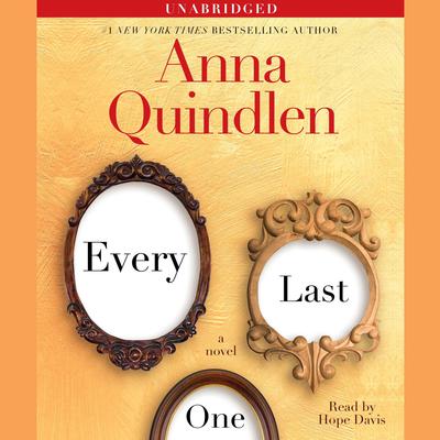 Every Last One Audiobook, by Anna Quindlen