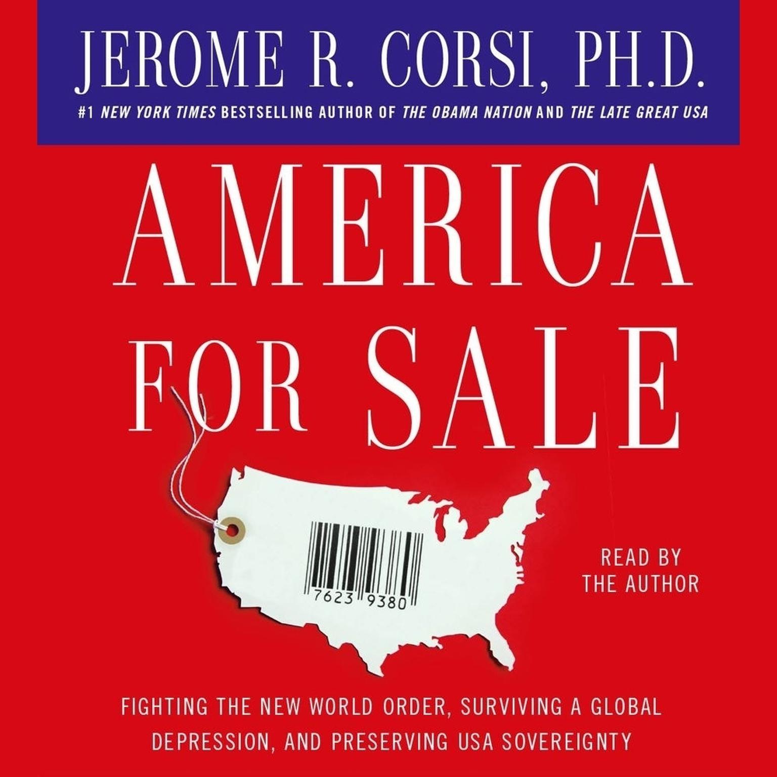 America for Sale (Abridged): Fighting the New World Order, Surviving a Global Depression, and Preserving USA Sovereignty Audiobook, by Jerome R. Corsi