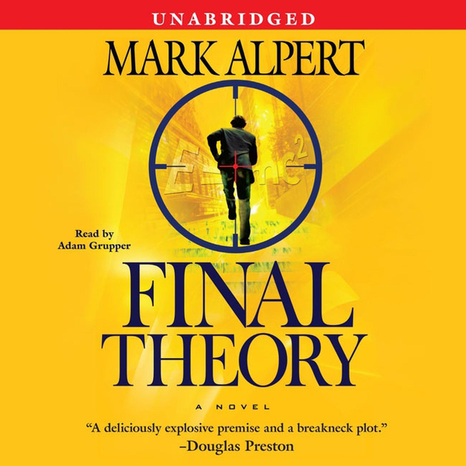 Final Theory: A Novel Audiobook, by Mark Alpert