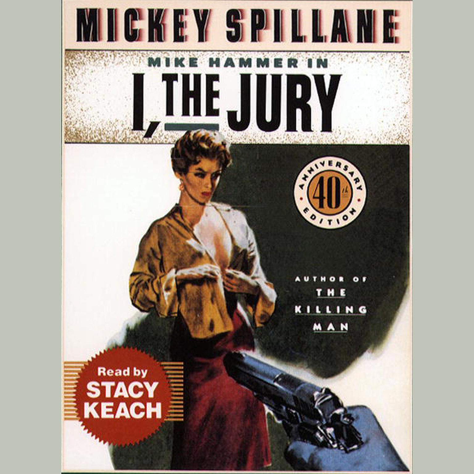 I, the Jury (Abridged) Audiobook, by Mickey Spillane