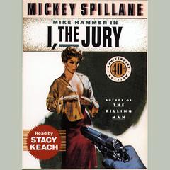 I, the Jury Audiobook, by Mickey Spillane