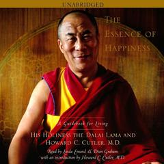 The Essence of Happiness: A Guidebook for Living Audiobook, by His Holiness the Dalai Lama