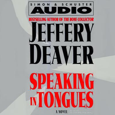 Speaking In Tongues Audiobook, by Jeffery Deaver