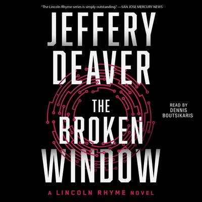 The Broken Window: A Lincoln Rhyme Novel Audiobook, by 