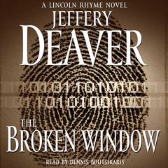The Broken Window: A Lincoln Rhyme Novel Audiobook, by Jeffery Deaver