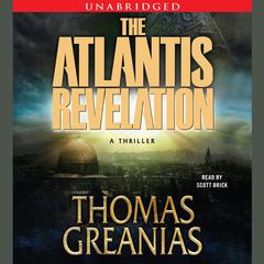 The Atlantis Revelation Audiobook, by Thomas Greanias