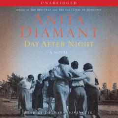 Day After Night: A Novel Audiobook, by Anita Diamant
