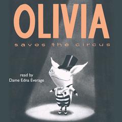 Olivia Saves the Circus Audiobook, by Ian Falconer