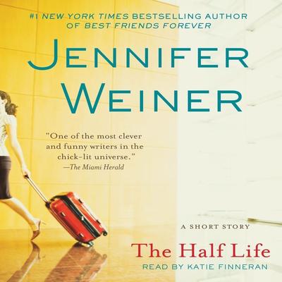 The Half Life Audiobook, by Jennifer Weiner