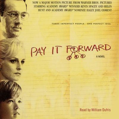 Pay It Forward: A Novel Audiobook, by 