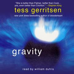 Gravity Audiobook, by Tess Gerritsen