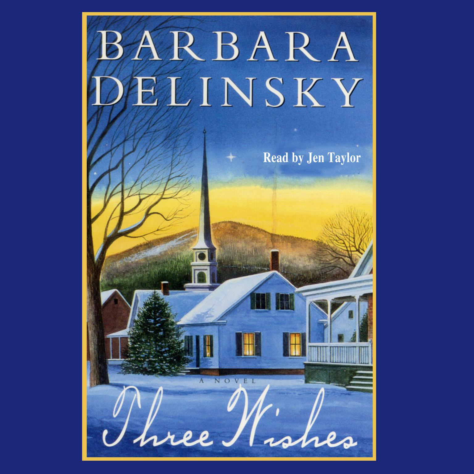 Three Wishes Audiobook, by Barbara Delinsky