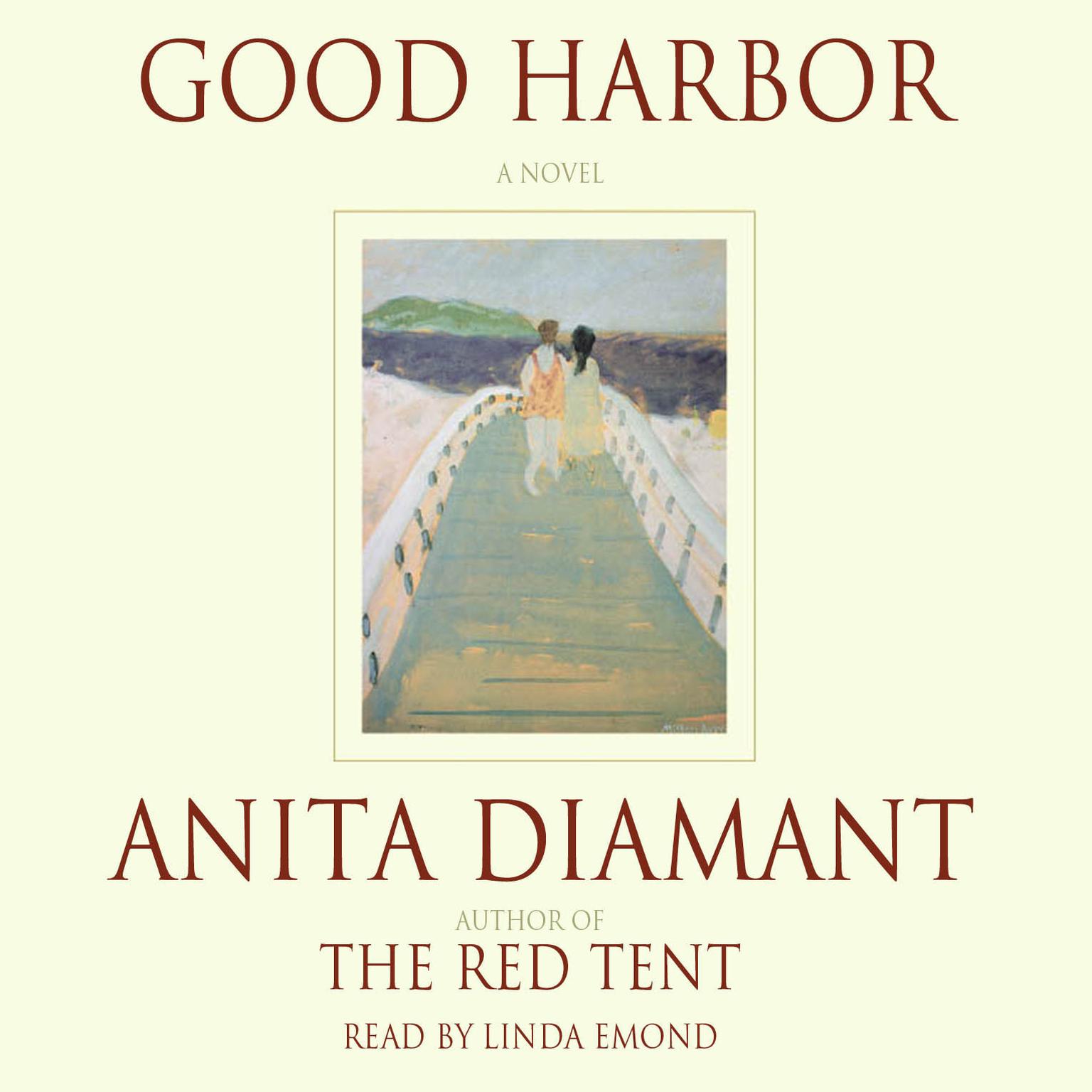 Good Harbor (Abridged): A Novel Audiobook, by Anita Diamant