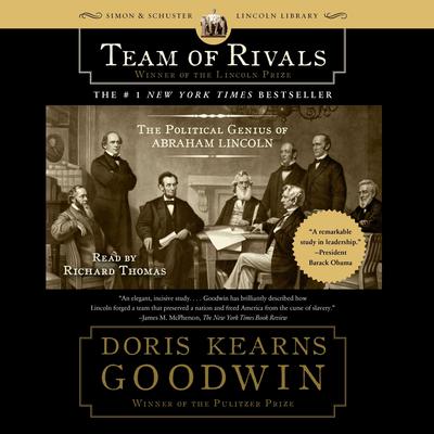 Team of Rivals: The Political Genius of Abraham Lincoln Audiobook, by Doris Kearns Goodwin