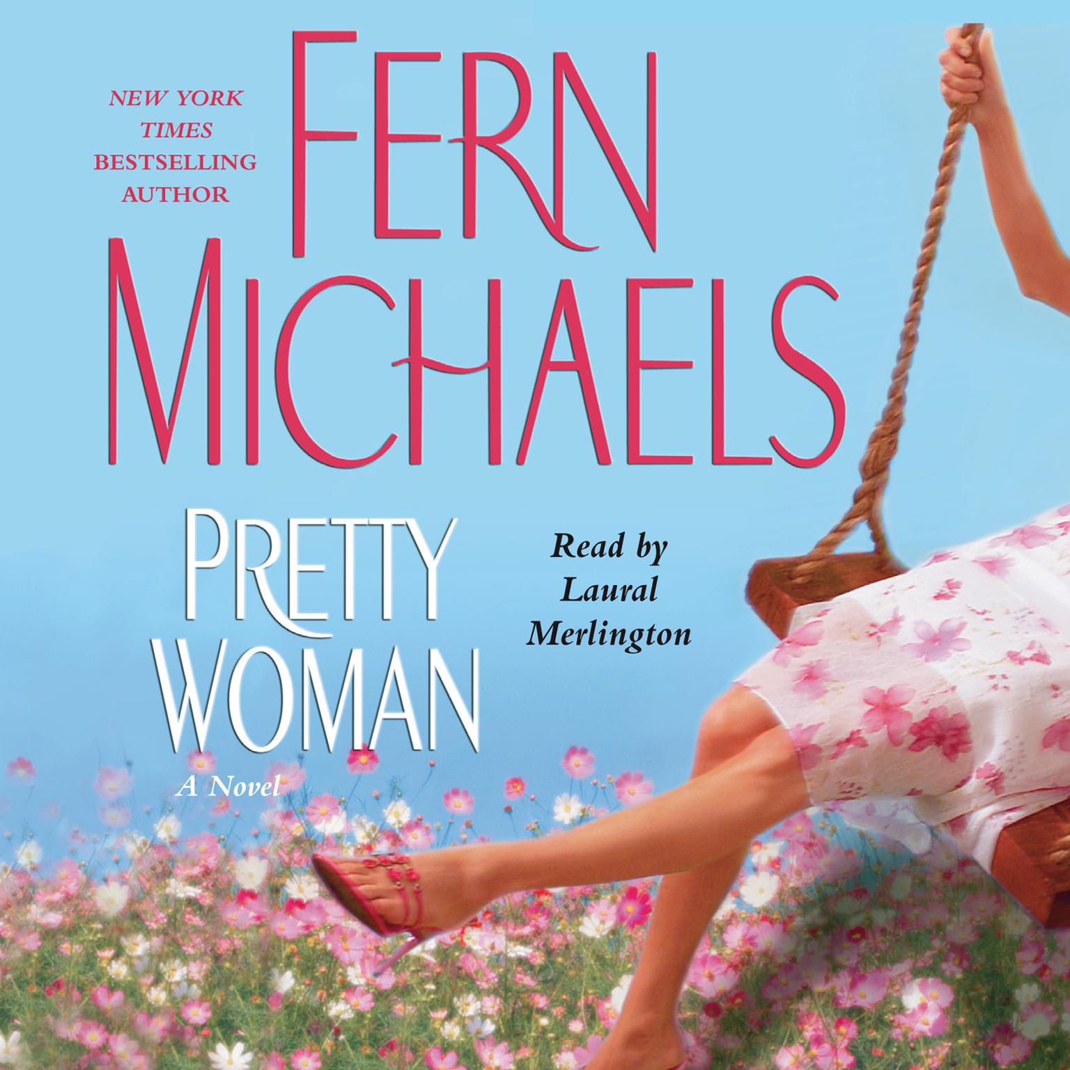 Pretty Woman (Abridged): A Novel Audiobook, by Fern Michaels