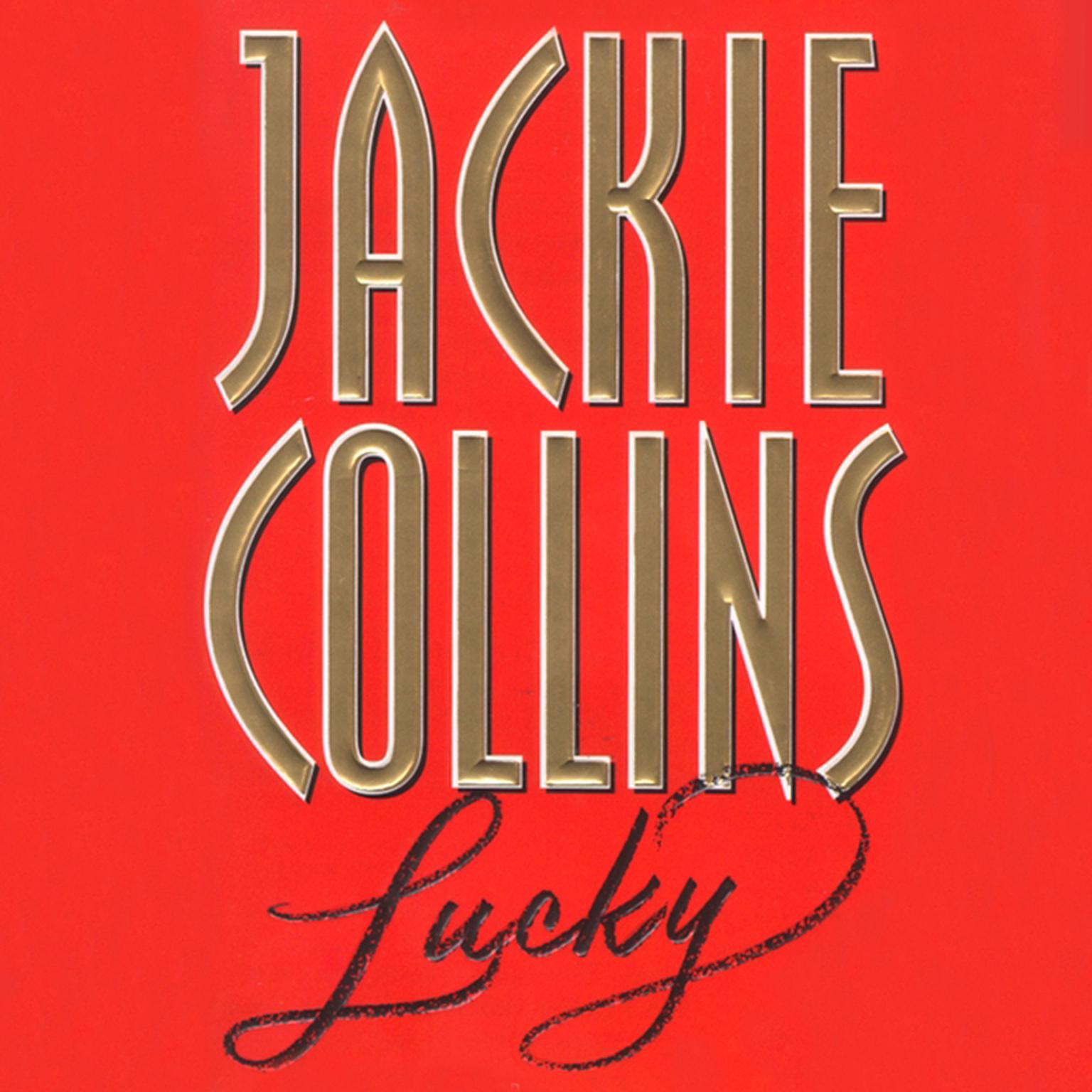 Lucky (Abridged) Audiobook, by Jackie Collins