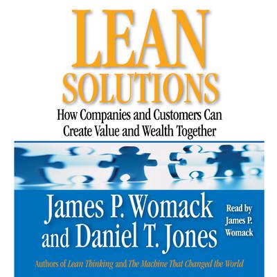 Lean Solutions: How Companies and Customers Can Create Value and Wealth Together Audiobook, by 