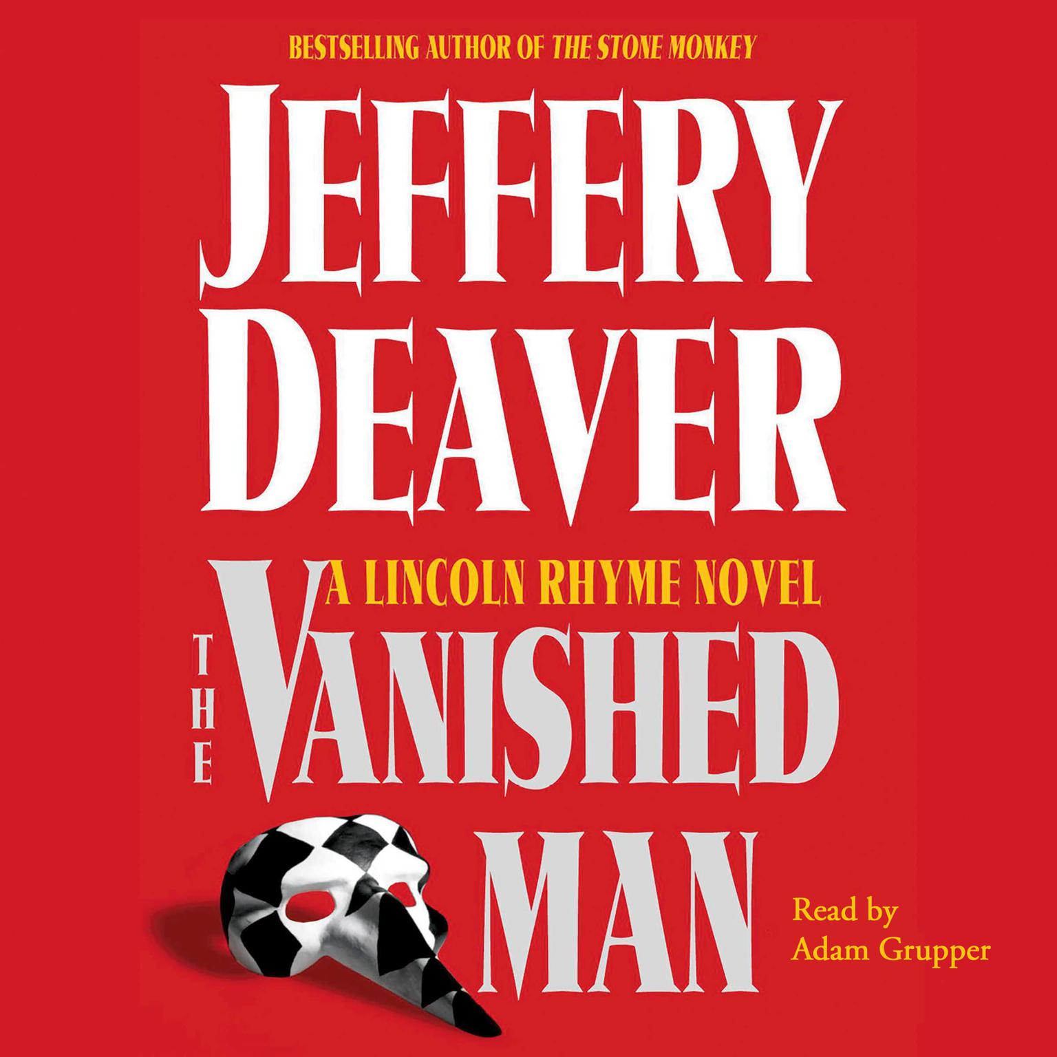 The Vanished Man (Abridged): A Lincoln Rhyme Novel Audiobook, by Jeffery Deaver