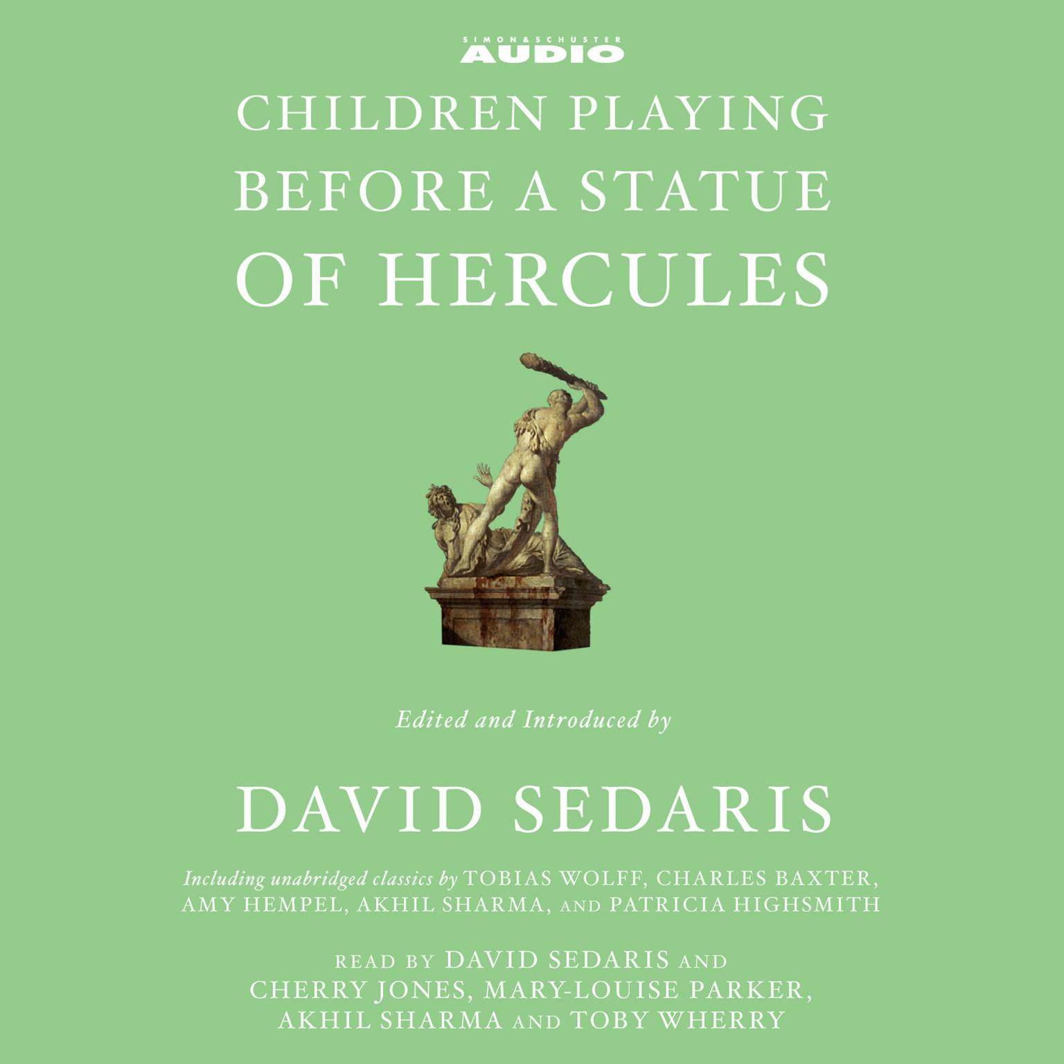Children Playing Before a Statue of Hercules Audiobook, by David Sedaris