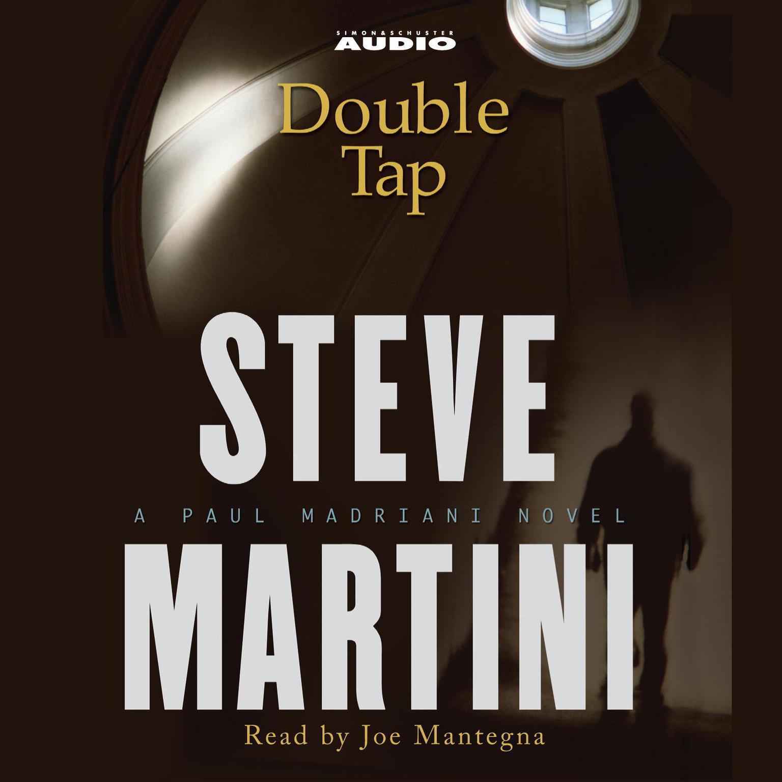 Double Tap (Abridged) Audiobook, by Steve Martini