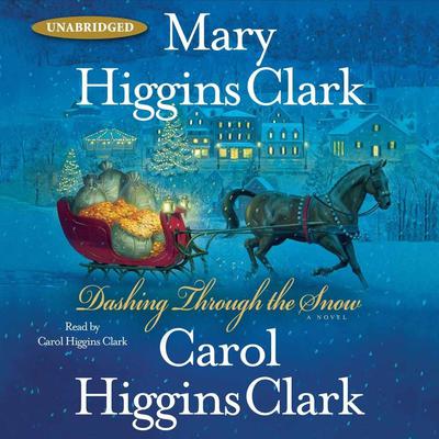 Dashing Through the Snow Audiobook, by Mary Higgins Clark