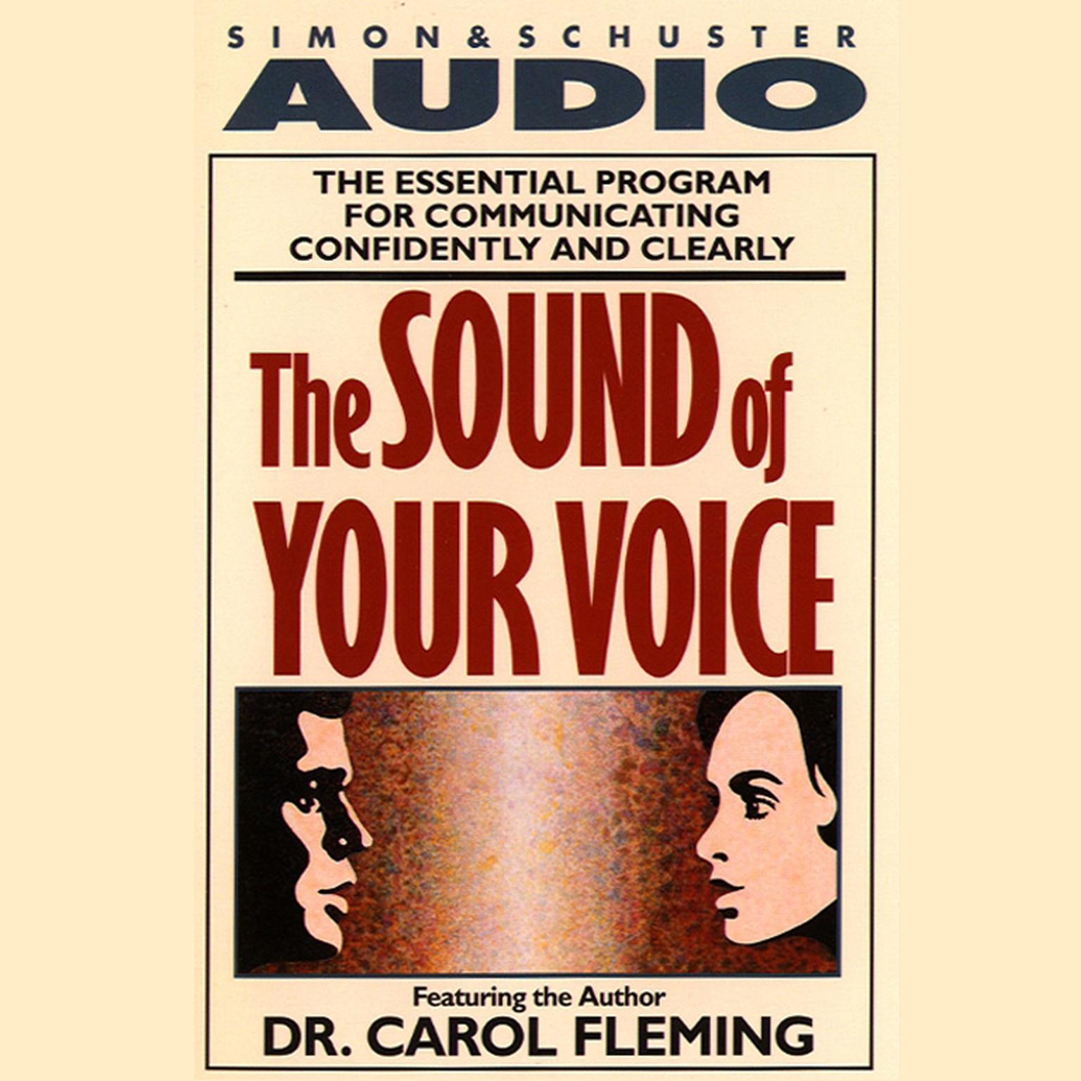 The Sound of Your Voice (Abridged) Audiobook, by Dr. Carol Fleming