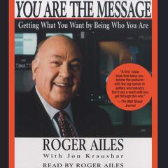 You Are the Message Audiobook, by Roger Ailes