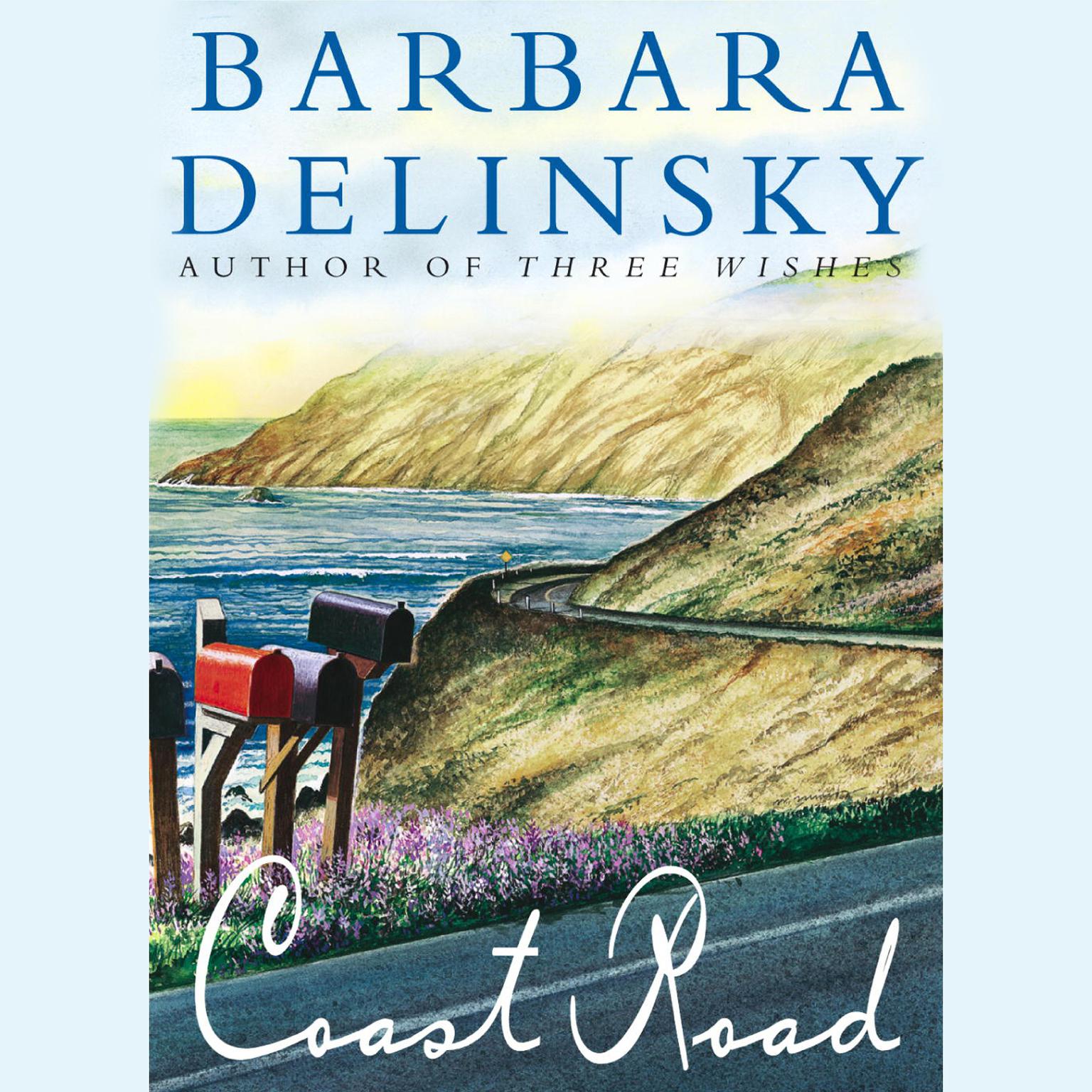 Coast Road (Abridged) Audiobook, by Barbara Delinsky