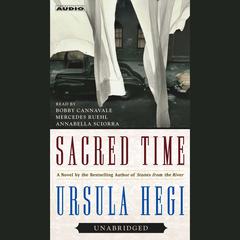 Sacred Time: A Novel Audiobook, by Ursula Hegi