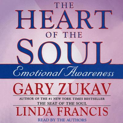 The Heart of the Soul: Emotional Awareness Audiobook, by 