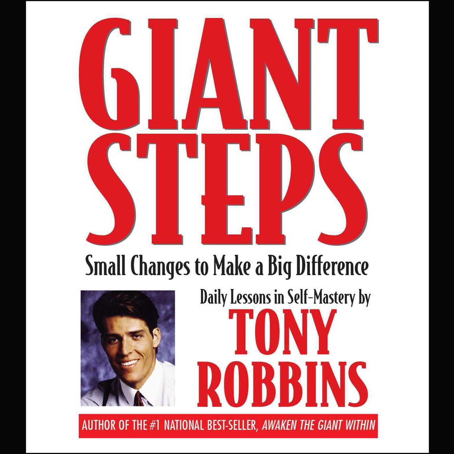 Giant Steps (Abridged): Small Changes to Make a Big Difference Audiobook, by Anthony Robbins
