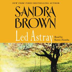 Led Astray Audiobook, by Sandra Brown