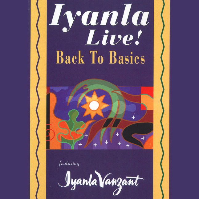 Iyanla Live! Back to Basics (Abridged) Audiobook, by Iyanla Vanzant