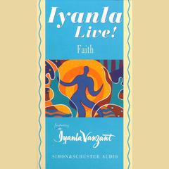 Iyanla Live! Faith Audiobook, by Iyanla Vanzant