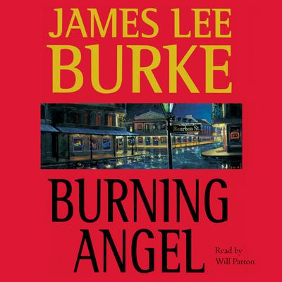 Burning Angel Audiobook, by James Lee Burke