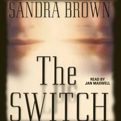 The Switch Audiobook, by Sandra Brown