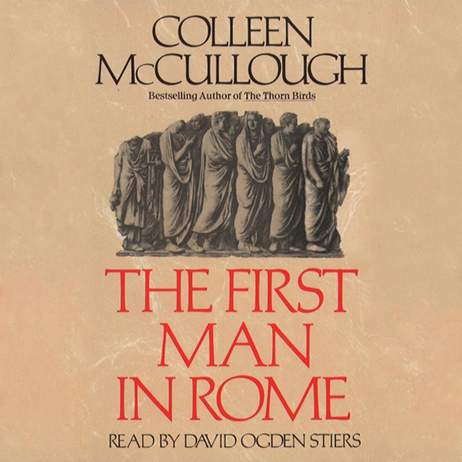 The First Man in Rome (Abridged) Audiobook, by Colleen McCullough