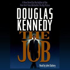The Job Audiobook, by Douglas Kennedy
