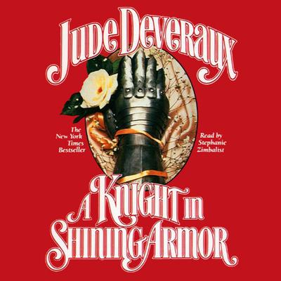 A Knight in Shining Armor Audiobook, by Jude Deveraux