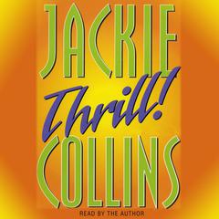 Thrill Audiobook, by Jackie Collins