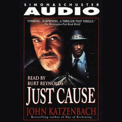 Just Cause Audiobook, by John Katzenbach