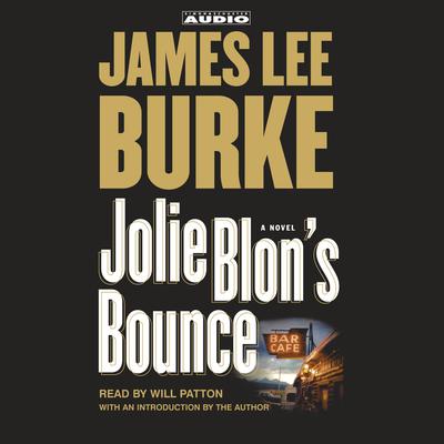 Jolie Blon's Bounce Audiobook, by James Lee Burke