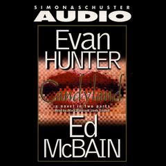 Candyland: A Novel In Two Parts Audiobook, by Ed McBain