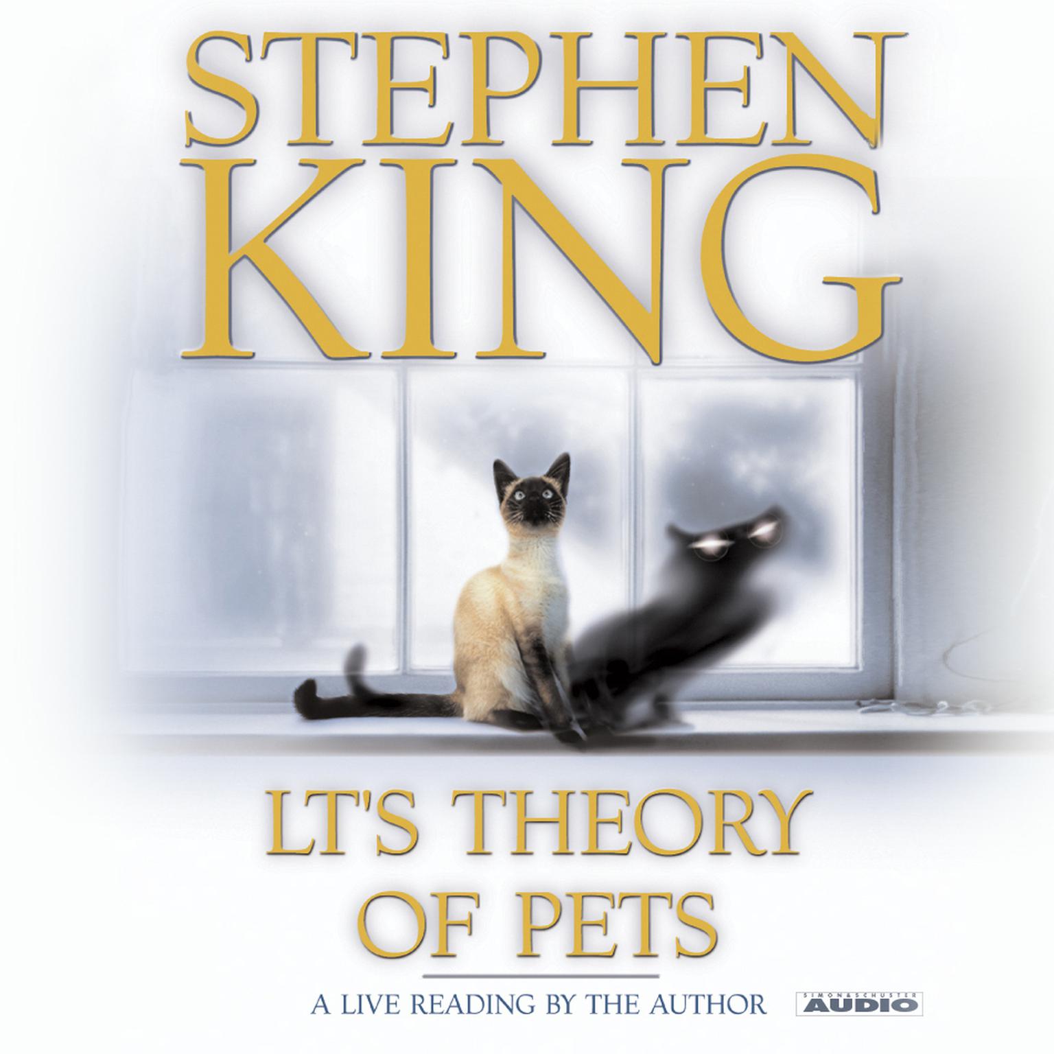 LTs Theory of Pets (Abridged) Audiobook, by Stephen King
