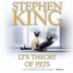 LTs Theory of Pets Audiobook, by Stephen King