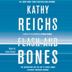 Flash and Bones: A Novel Audiobook, by Kathy Reichs