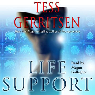 Life Support Audiobook, by Tess Gerritsen
