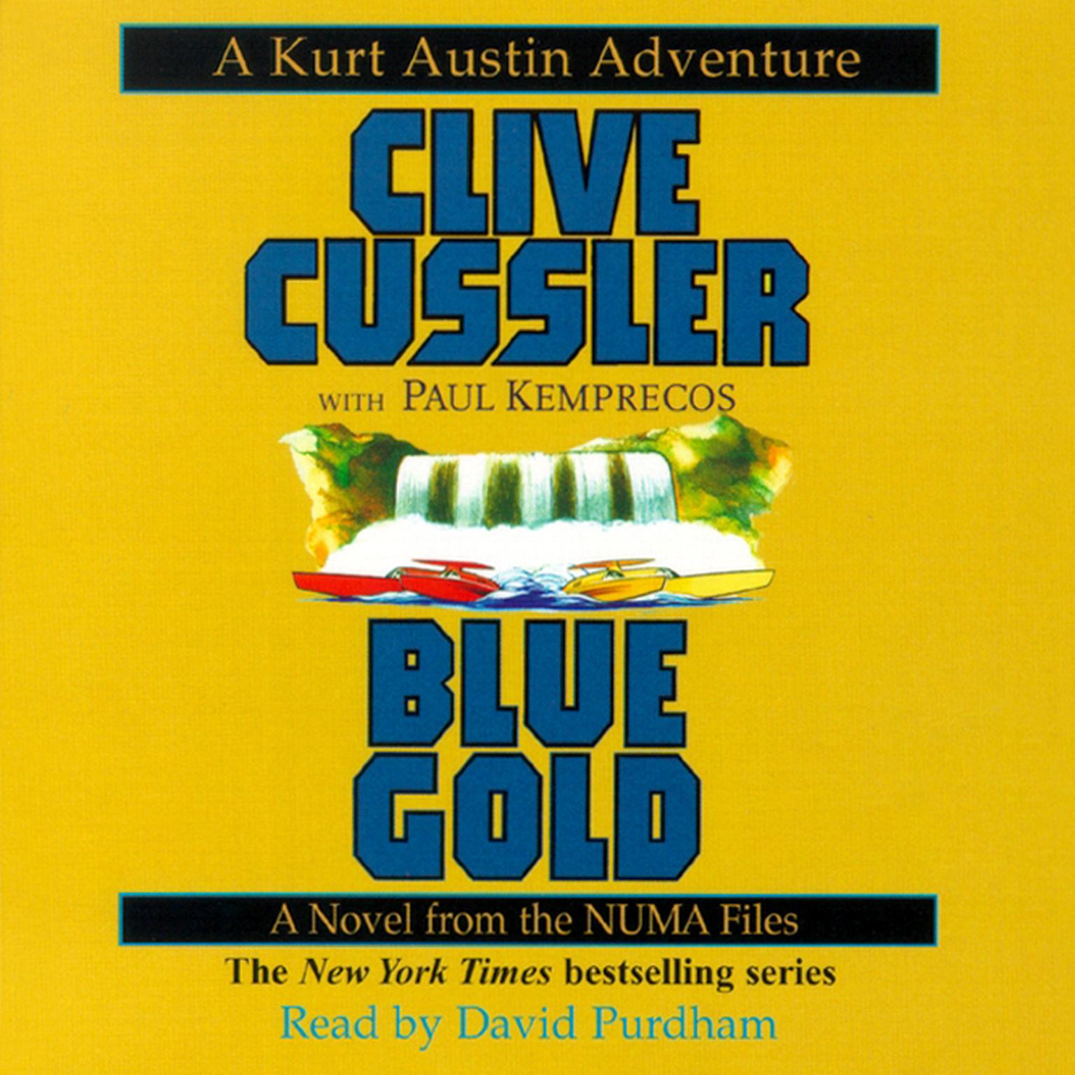 Blue Gold (Abridged): A Novel from the NUMA Files Audiobook, by Clive Cussler